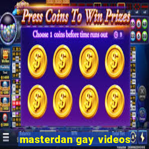 masterdan gay videos